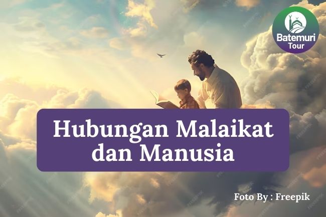 6 Hubungan antara Malaikat dan Manusia dalam Kehidupan Sehari-hari